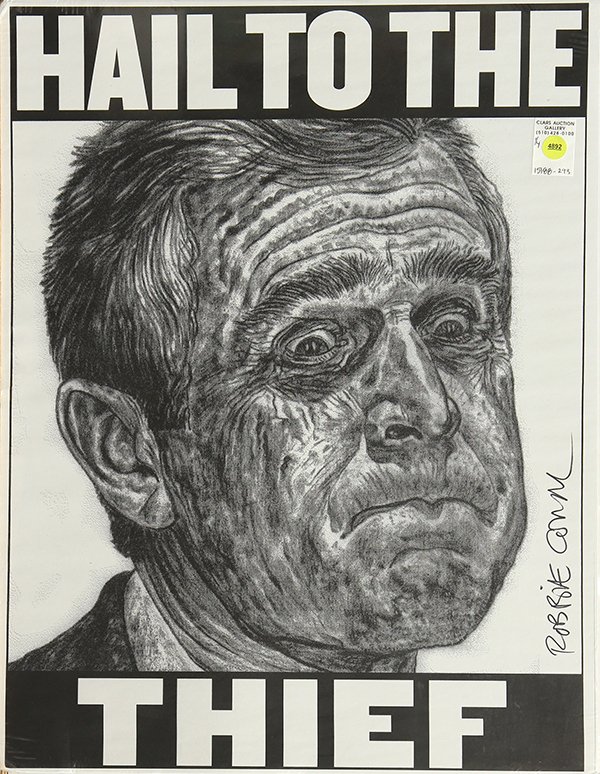 Various satirical political posters: (lot of 4) Various satirical political posters by Robbie Conal, including "Hail to the Thief" signed lower right, "Dreaming", "The Other White Meat" signed lower left, and "Rocky is my Man in '68"; la
