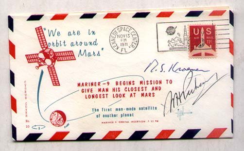 Space - Mariner 9 Cover Signed: [SPACE] Dr. William H. PICKERING [b.1910] US engineer & physicist who developed the first telemetry system used in US rockets. Signed 1971 cover honoring Mariner 9. ALSO signed by Robert S. Kramer - N