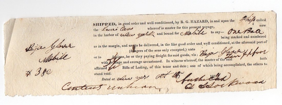 Bound For Mobile 1839: Early Shipping Bill of Lading from the Rowland G. Hazard papers, dated Harbor of New York, 1839. For one bale [gloves?] domestic goods [known as Hazard's Goods] being shipped on the Lewis Cass now in 