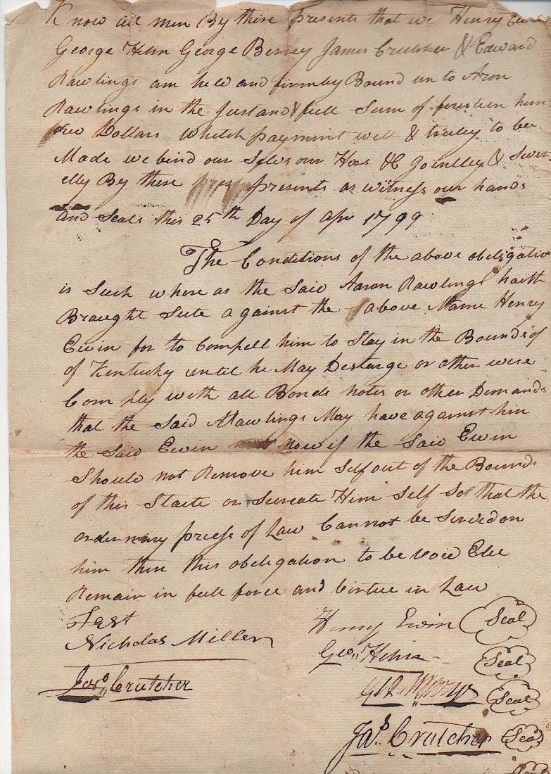 RARE KENTUCKY PIONEER DOCUMENT: 1799 Manuscript document signed by 6 Kentucky pioneers, from the Elizabethtown, Hardin Co., Kentucky. Concerns a Bond brought foward by Aaron Rawlings. Signed by Nicholas Miller, John Crutcher, Henry 
