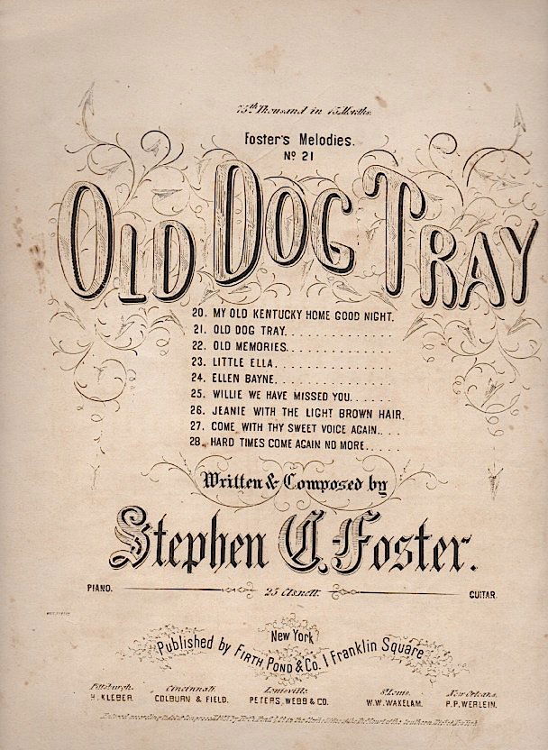 Stephen Foster's song "Old Dog Tray" (1 of 1)