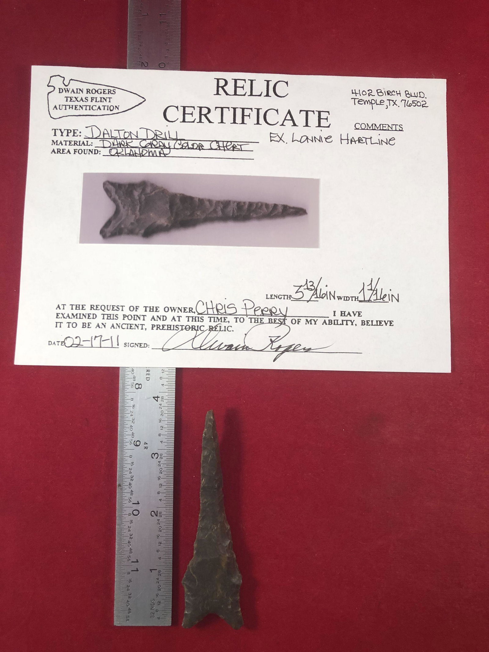 DALTON DRILL INDIAN ARTIFACT ARROWHEAD WITH COA: THIS BEAUTIFUL NATIVE AMERICAN INDIAN ARTIFACT IS 3&13/16 INCHES LONG. IT IS FROM OKLAHOMA. THIS IMPRESSIVE ARROWHEAD IS OUT OF THE EX- CHRIS PERRY & EX-LONNIE HARTLINE COLLECTION. IT COMES WITH A DEW