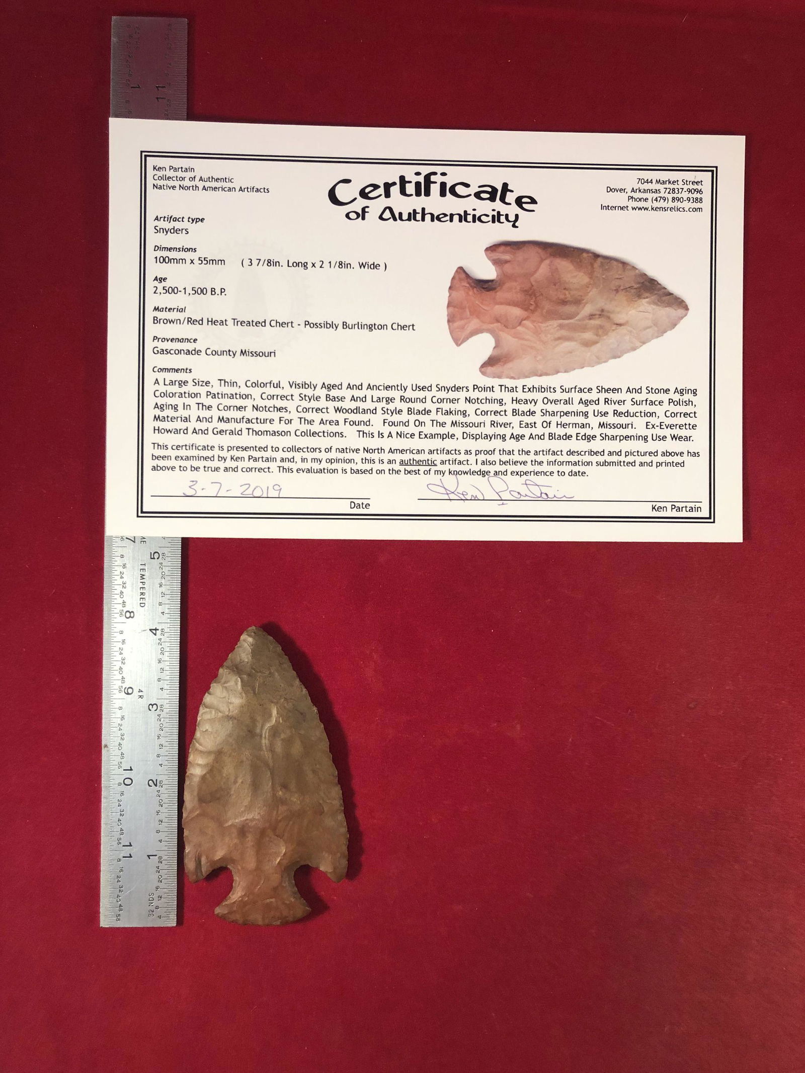 SNYDERS INDIAN ARTIFACT ARROWHEAD WITH COA: THIS BEAUTIFUL NATIVE AMERICAN INDIAN ARTIFACT IS 3&7/8 INCHES LONG. IT IS FROM GASCONADE COUNTY MISSOURI. IT COMES WITH A KEN PARTAIN CERTIFICATE OF AUTHENTICITY. EX- EVERETTE HOWARD, GERALD THOMASON