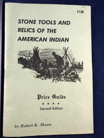 ROBERT MOORE PRICE GUIDE INDIAN ARTIFACT ARROWHEAD: WRITTEN BY ROBERT MOORE IT WILL MAKE A GREAT ADDITION TO YOUR COLLECTION! KEY WORDS: NATIVE AMERICAN INDIAN ARTIFACT ARTIFACTS ARROWHEAD ARROWHEADS MISSISSIPPIAN QUAPAW CADDO POTTERY