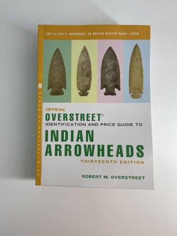 OVERSTREET 13TH EDITION      INDIAN ARTIFACT ARROWHEAD (1 of 1)