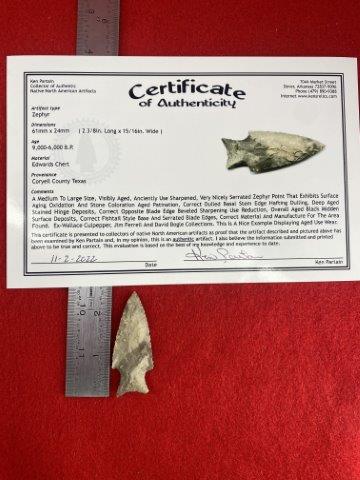 Zephyr with COA: This is 2&3/8 inches long. It is from Coryell County Texas.Ex- Wallace Culpepper, Jim Ferrell, & David Bogle Collections. It comes with a Ken Partain Certificate of Authenticity. KEY WORDS: NATIVE AME