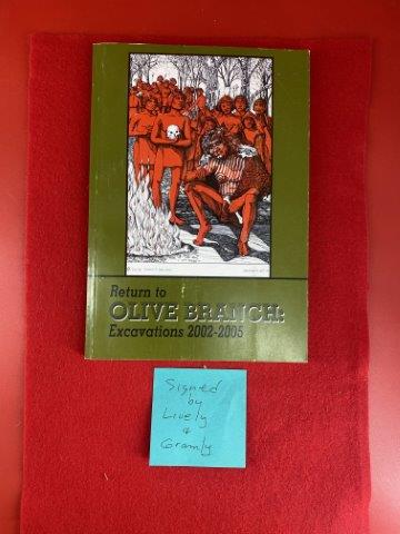 Olive Branch Book Signed: KEY WORDS: NATIVE AMERICAN INDIAN ARTIFACT ARTIFACTS ARROWHEAD ARROWHEADS MISSISSIPPIAN QUAPAW CADDO POTTERY COINS