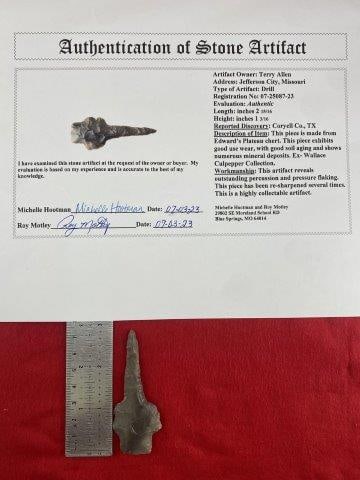 Drill with COA: Please see picture for measurement. It is from Coryell County Texas. Ex- Wallace Culpepper Collection. These artifacts are from multiple collections from around the United States. Comes with a Roy Mot