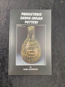 Pre-Historic Caddo Indian Pottery Book Signed Copy by Sam Johnson