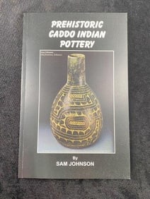 Pre-Historic Caddo Indian Pottery Book signed by Sam Johnson