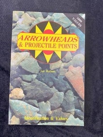Arrowheads of Projectile Points by Lar Hothem