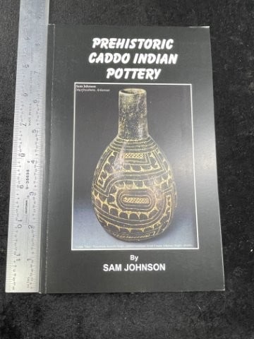 Pre-Historic Caddo Indian Pottery Book signed by Sam Johnson (1 of 2)