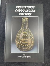 Pre-Historic Caddo Indian Pottery Book signed by Sam Johnson