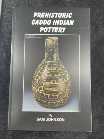 Pre-Historic Caddo Indian Pottery Book signed by Sam Johnson (1 of 2)