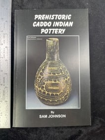 Pre-Historic Caddo Indian Pottery Book Signed by Sam Johnson