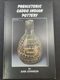 Prehistoric Caddo Indian Book signed by auther Sam Johnson