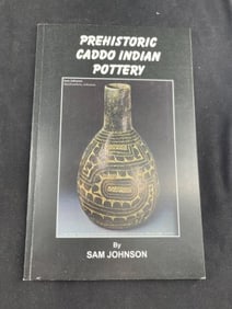 PreHistoric Caddo Pottery Book Signed by Sam Johnson