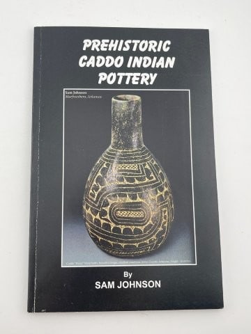 Pre-Historic Caddo Book signed by Sam Johnson (1 of 2)