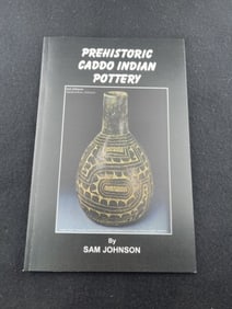 Prehistoric Caddo Indian Pottery Book signed by Sam Johnson