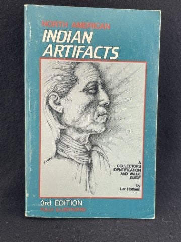 North American Indian Artifacts Third Edition Book (1 of 2)