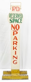 RESERVED SPACE NO PARKING SIGN