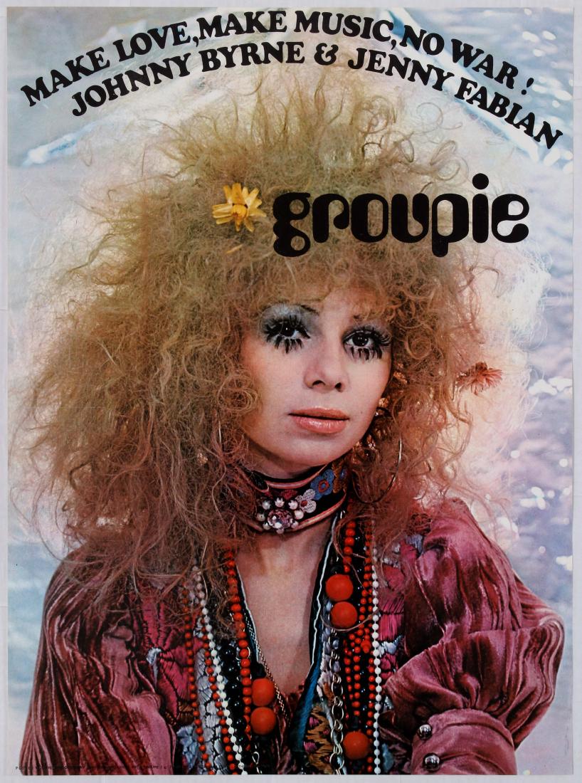 Advertising Poster Groupie Johnny Byrne & Jenny Fabian: Advertising Poster - Groupie - Johnny Byrne & Jenny Fabian - Make Love, Make Music, No War! Country: Holland. Year: 1970s. Artist: Unknown. Size (cm): 74x54 Excellent condition.