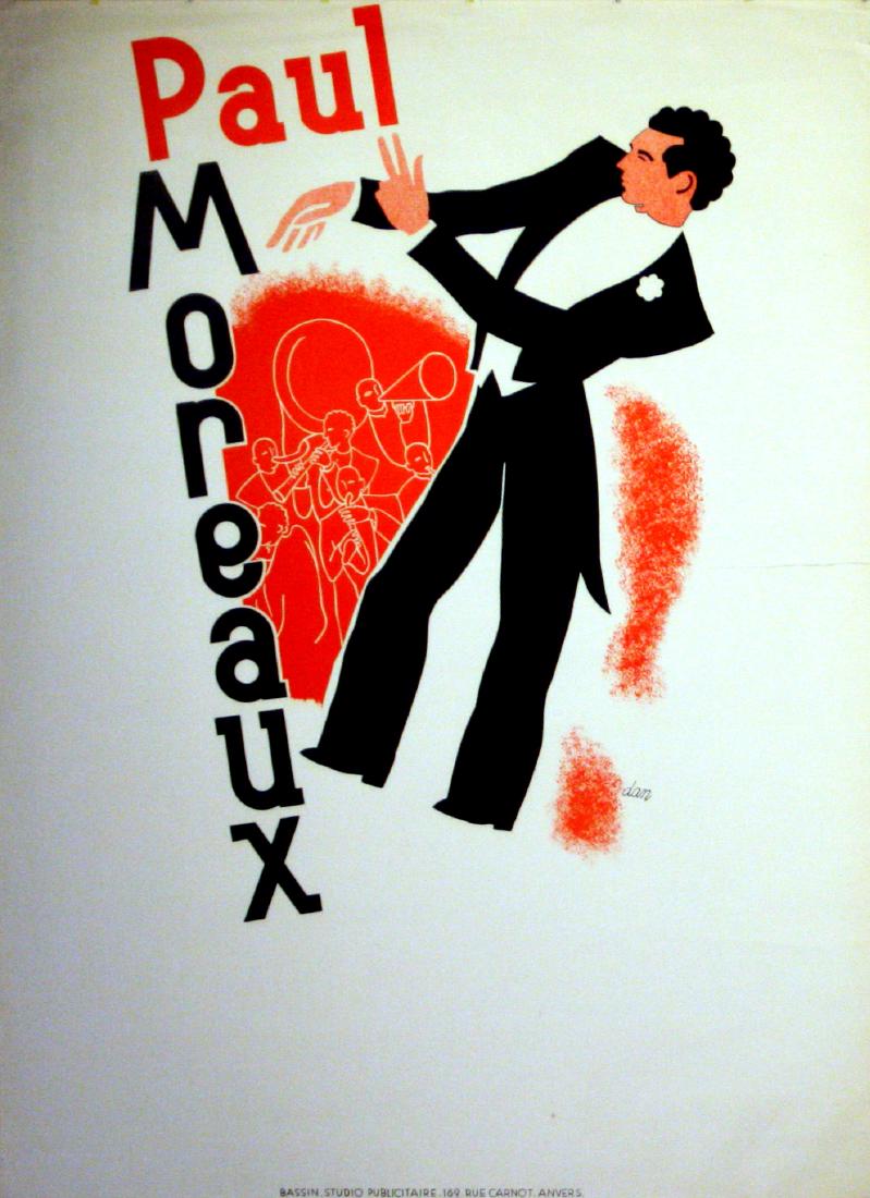 Advertising Poster Paul Moreaux: Advertising Posters Paul Moreaux. Original vintage music advertising poster: Paul Moreaux. Great Art Deco design of a jazz orchestra, printed by Bassin Studio, Anvers, France. Good condition, bumps an