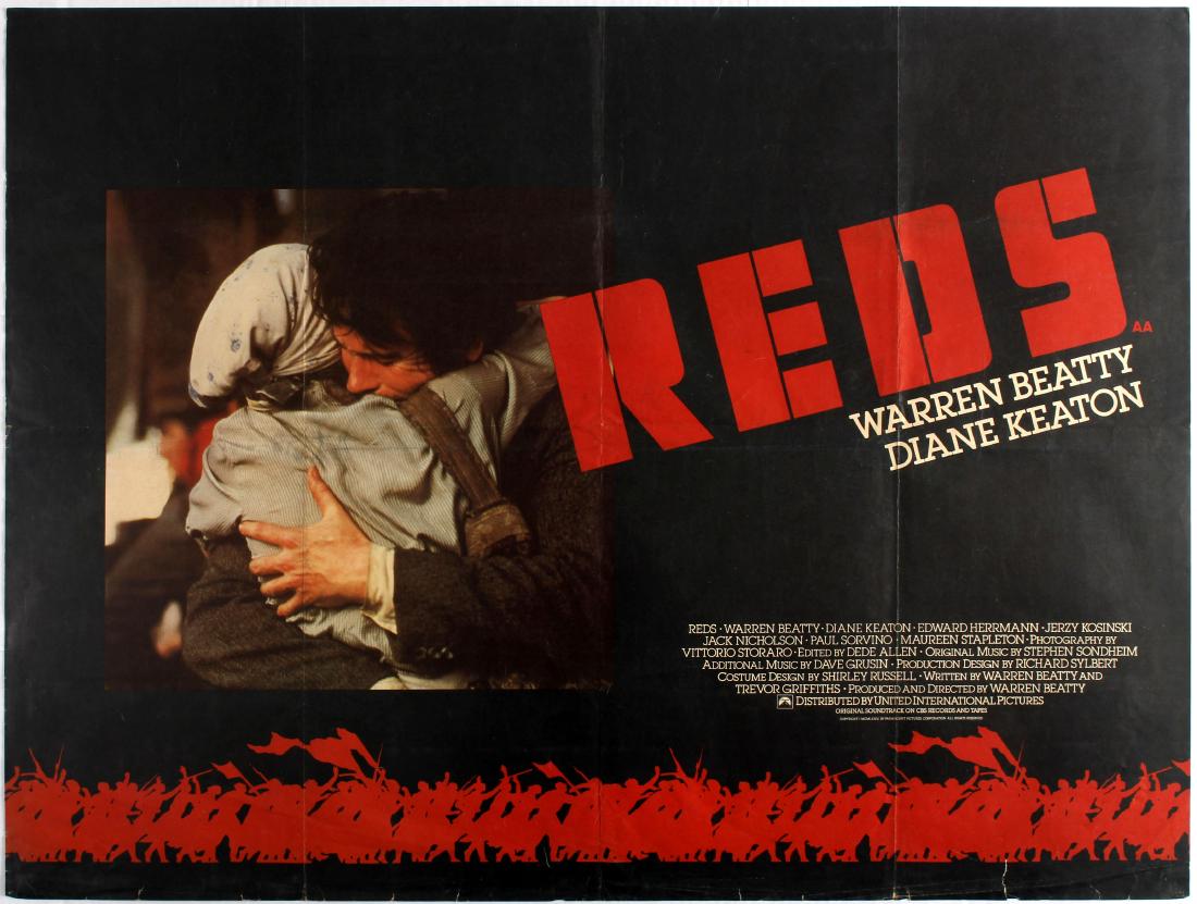 Movie Poster Reds UK Warren Beatty: Original vintage movie poster for UK release of American drama Reds directed by Warren Beatty starring Warren Beatty, Diane Keaton and Edward Herrmann. A radical American journalist becomes involved w