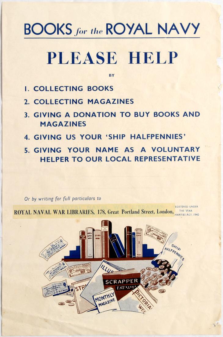 Propaganda WWII Poster Books For The Royal Navy: Original vintage World War 2 UK poster Books For The Royal Navy. Good condition, creases on margins, small paper losses on the right margin. Country: UK. Year: 1940. Designer: Unknown. Size (cm): 38 x