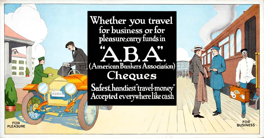 Advertising Poster American Bankers Association Cheques: Original vintage advertising poster for the American Bankers Association: Whether you travel for business or for pleasure, carry funds in â€œA.B.Aâ€ (American Bankers Association) Che