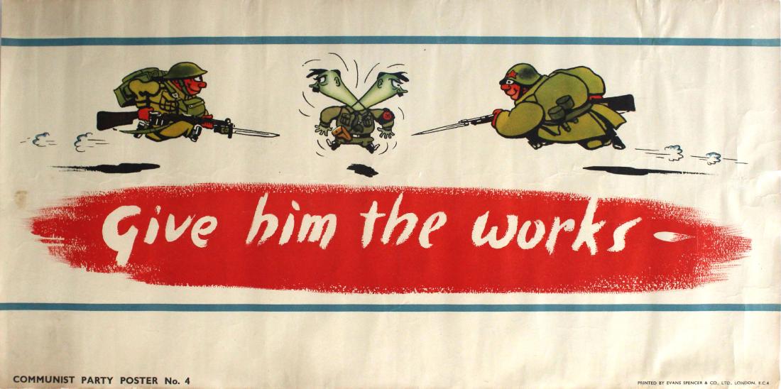 War Poster Give Him the Works Hitler WWII: Original vintage World War Two poster - Give him the works - issued by the UK Communist Party (Poster No 4). Cartoon style image of a British Army soldier and a Soviet Army soldier, both in uniform, c