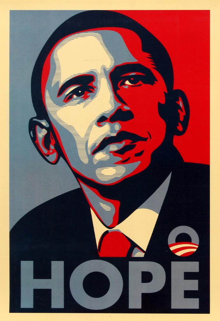 Propaganda Poster Barack Obama Hope Shepard Fairey: Original iconic propaganda poster featuring a colourful image of the American politician Barack Obama (Barack Hussein Obama II; US President 2009-2017) designed by the street artist and graphic design