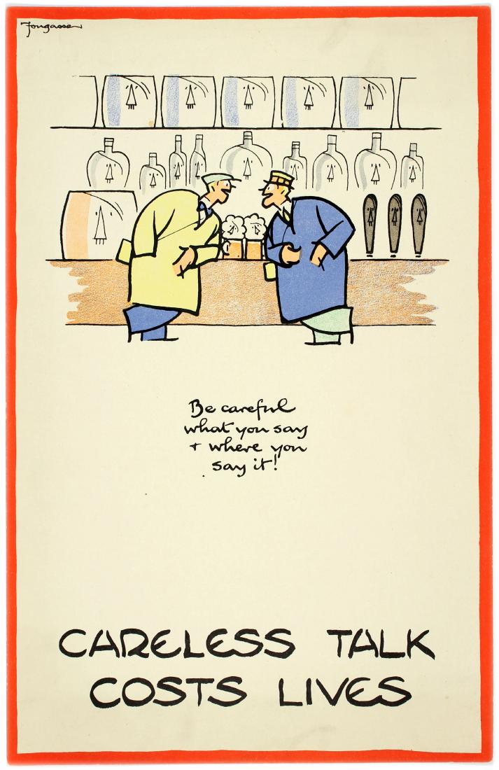 WWII Poster Careless Talk Fougasse Pub Bar Be careful: Original vintage World War Two poster by the notable British cartoonist and illustrator Fougasse (Cyril Kenneth Bird; 1887-1965) from the popular Careless Talk Costs Lives wartime propaganda series is
