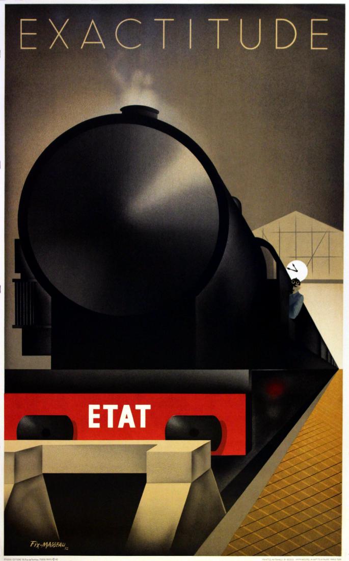Advertising Poster Exactitude Art Deco Fix Masseau: Exactitude Art Deco Fix Masseau Poster designed by Fix Masseau (Pierre Felix Masseau, 1905-1994) featuring an elegant Art Deco image of a steam train pulling into a station with ETAT written on the re