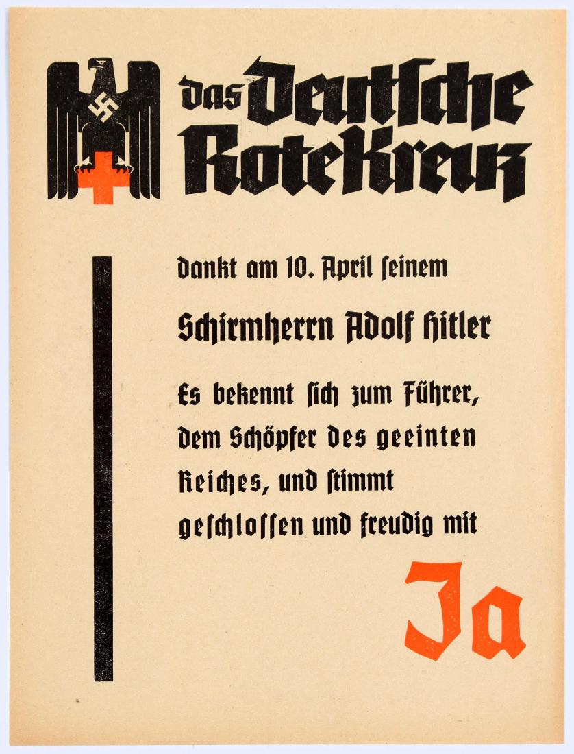 Propaganda poster Nazi Germany Red Cross Ephemera: A collection of three Nazi Red Cross related items: 1. Original vintage German propaganda poster. It reads, On 10th April, Adolf Hitler, the side firm, confessed to the sacrifice of the United reforma