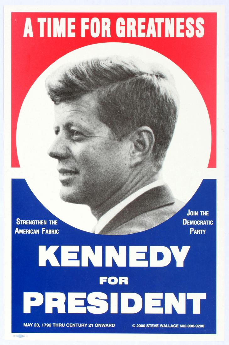 John F. Kennedy presidential election poster -: Set of 4 US Democrat Party election campaign posters. 1. Original vintage poster printed for Steve Wallace's 2000 election campaign using design from John F. Kennedys electoral campaign with front fac