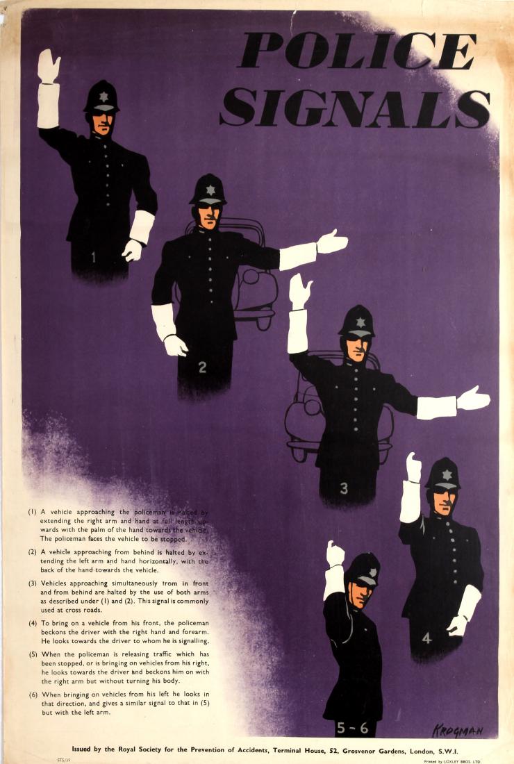 Original Propaganda Poster Police Signals: Original vintage road safety poster issued by the Royal Society for the Prevention of Accidents - Police Signals - featuring a policeman in uniform wearing a police hat and white gloves showing five d