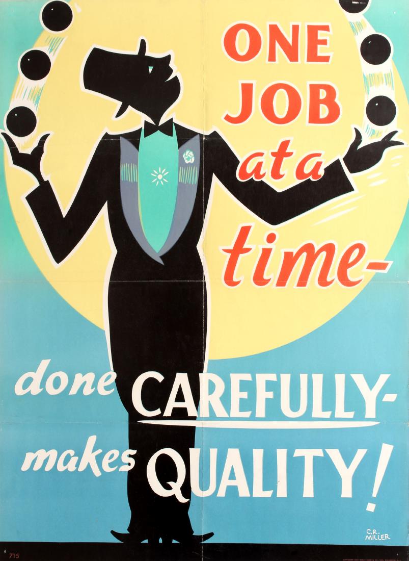 Original Propaganda Poster One Job At A Time Done: Original vintage motivational poster: One job at a time - done carefully - makes quality! Colourful and fun design featuring an entertainer wearing a suit and top hat juggling with several balls in fr