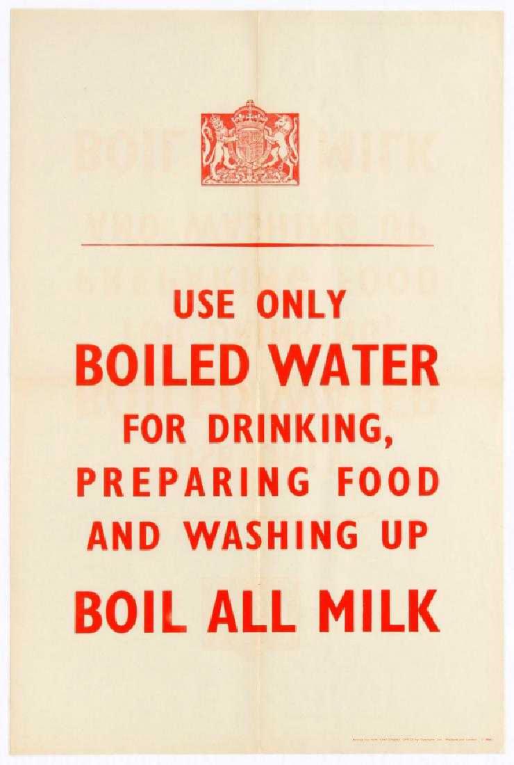 Propaganda Poster Boiled Water WWII UK Home Front: Propaganda Posters Boiled Water and Milk. Original vintage propaganda poster issued in England by the H.M. Stationery Office with the slogan, Use Only Boiled Water for Drinking, Preparing Food and Was