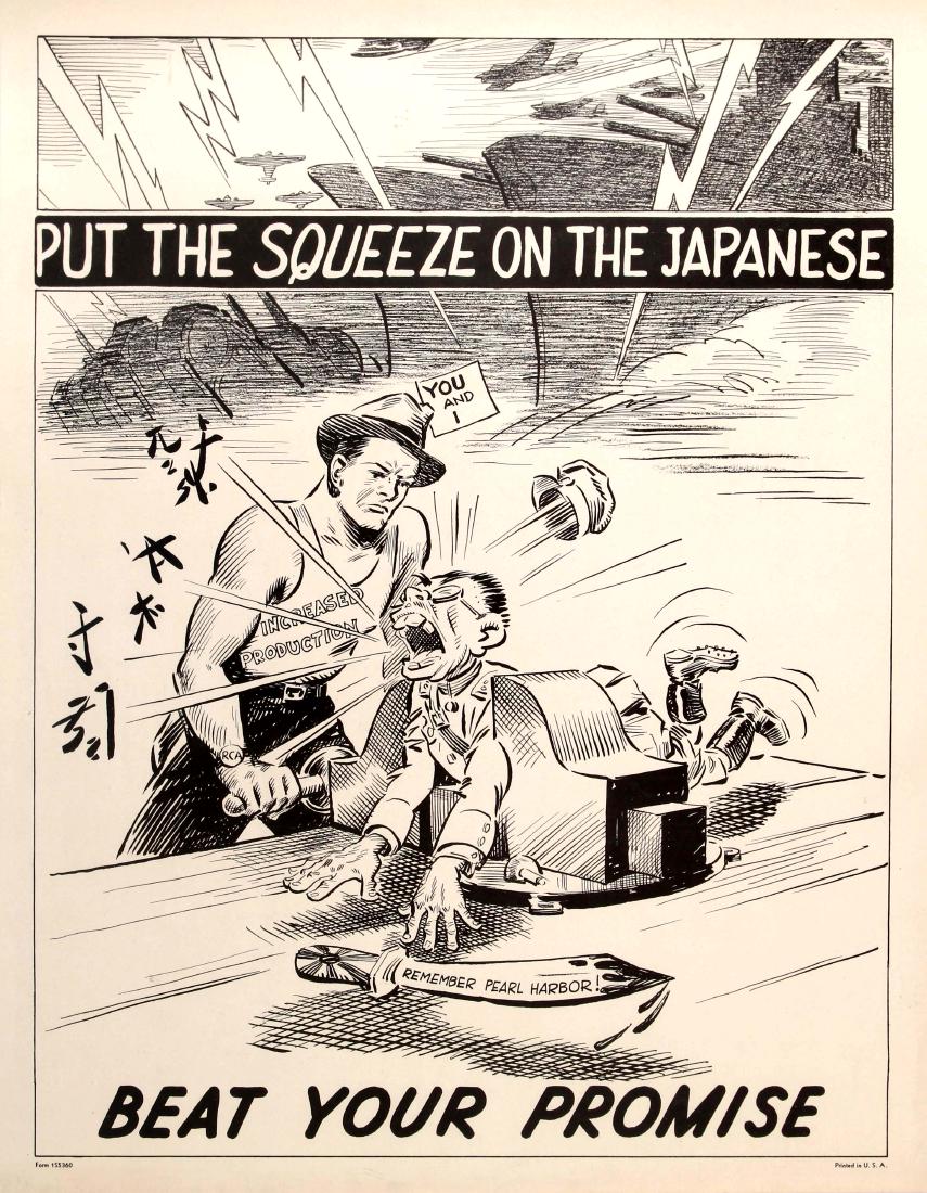 War Poster Anti Japan Squeeze Japanese WWII USA Home: Original vintage American World War Two propaganda poster: Put the Squeeze on the Japanese – Beat your Promise. Black and white caricature drawing showing a strong American with ‘Increased