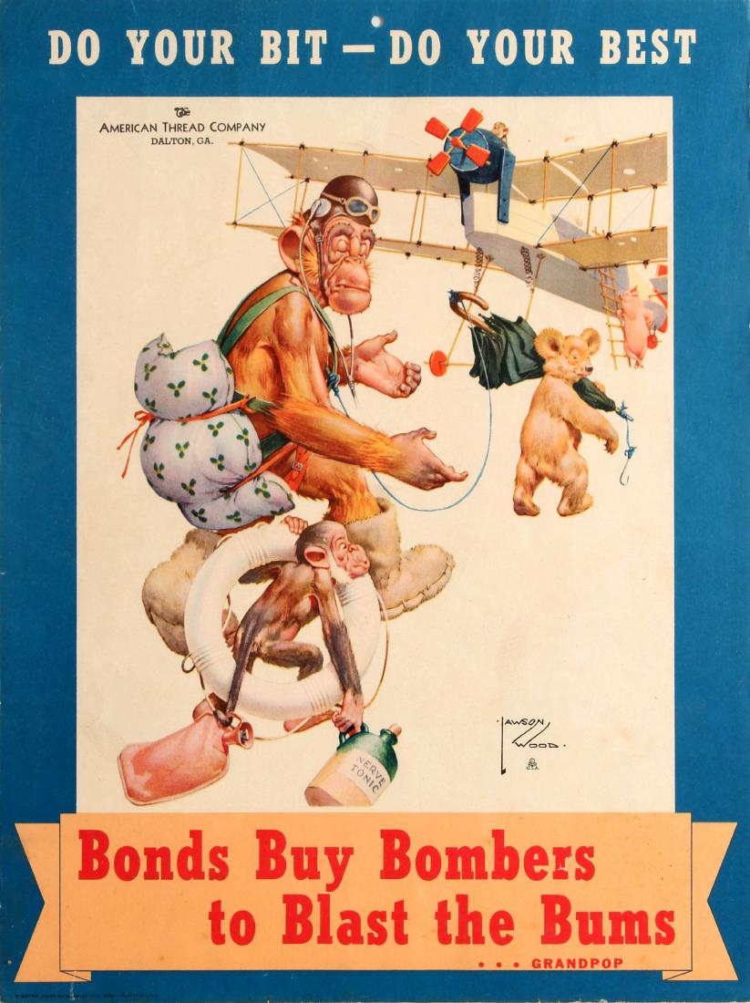 War Poster Do Your Bit Do Your Best Grandpop WWII: Original vintage World War Two poster published by the American Thread Company: Do Your Bit - Do Your Best / Bonds Buy Bombers to Blast the Bums ... Grandpop. Colourful and fun illustration by the Bri