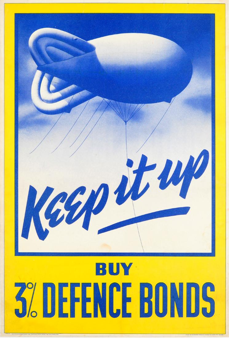 War Poster Keep it Up WWII Barrage Balloon: Original vintage World War Two poster: Keep it up – Buy 3% Defence Bonds. Colourful stylised image of a barrage balloon ('blimp') in the sky with stylised text in blue lettering, the rest of the