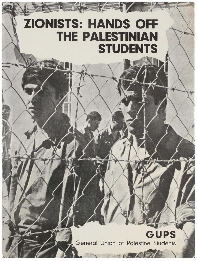 Propaganda Poster Zionists Palestine Students GUPS: Original vintage propaganda poster - Zionists: Hands Off The Palestinian Students published by General Union of Palestinian Students (GUPS) Good condition, creasing, tears. County: Lebanon, year of pr