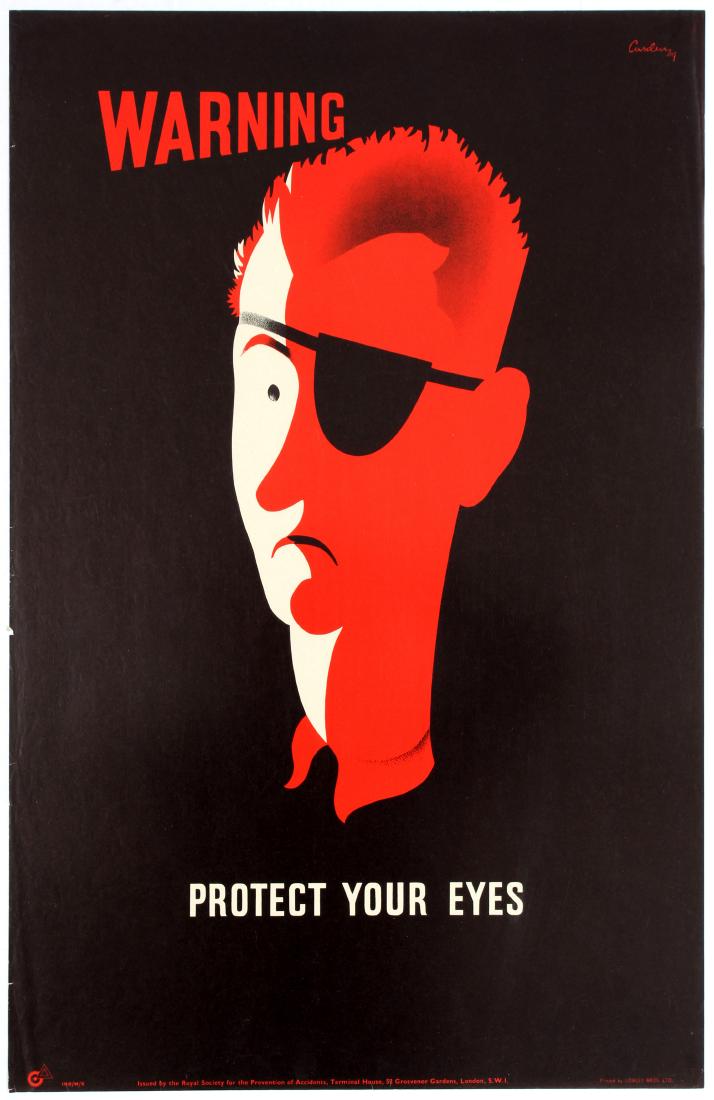 Propaganda Posters ROSPA Cusden Midcentury Protect Eyes: Propaganda original vintage poster Warning Protect you Eyes - image of a man with an eyepatch. The Royal Society for the Prevention of Accidents (RoSPA) is a British charity that aims to save lives an