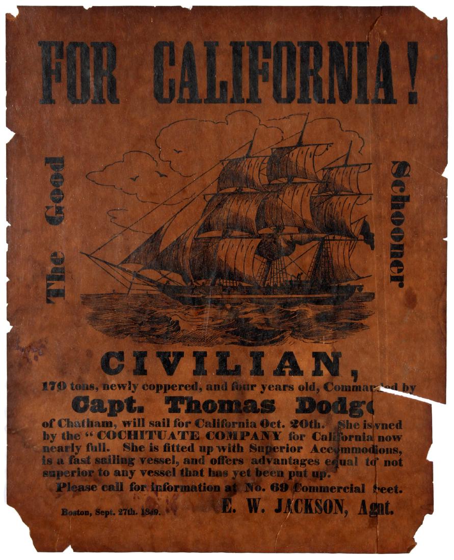 Travel Poster For California Schooner Immigration USA: Poster promoting travel on a ship named The Good Schooner - For California! Illustration of a ship with the message - Civilian, 170 tons, newly coppered and four years old, commanded by Capt. Thomas D