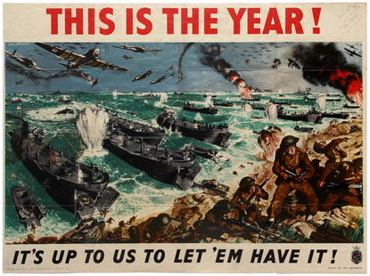 War Poster WWII D Day Landing Normandie This is the: Original vintage World War Two propaganda poster: "This is the Year! It's up to us to let 'em have it!" Dramatic image by the British painter and illustrator, Clive Uptton (1911-2006), depicting a