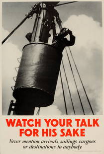 War Poster Careless Talk Royal Navy Merchant UK WWII: Original vintage World War Two propaganda poster: Watch Your Talk For His Sake - Never mention arrivals, sailings, cargoes, or destinations to anybody. Dynamic black and white image of a sailor