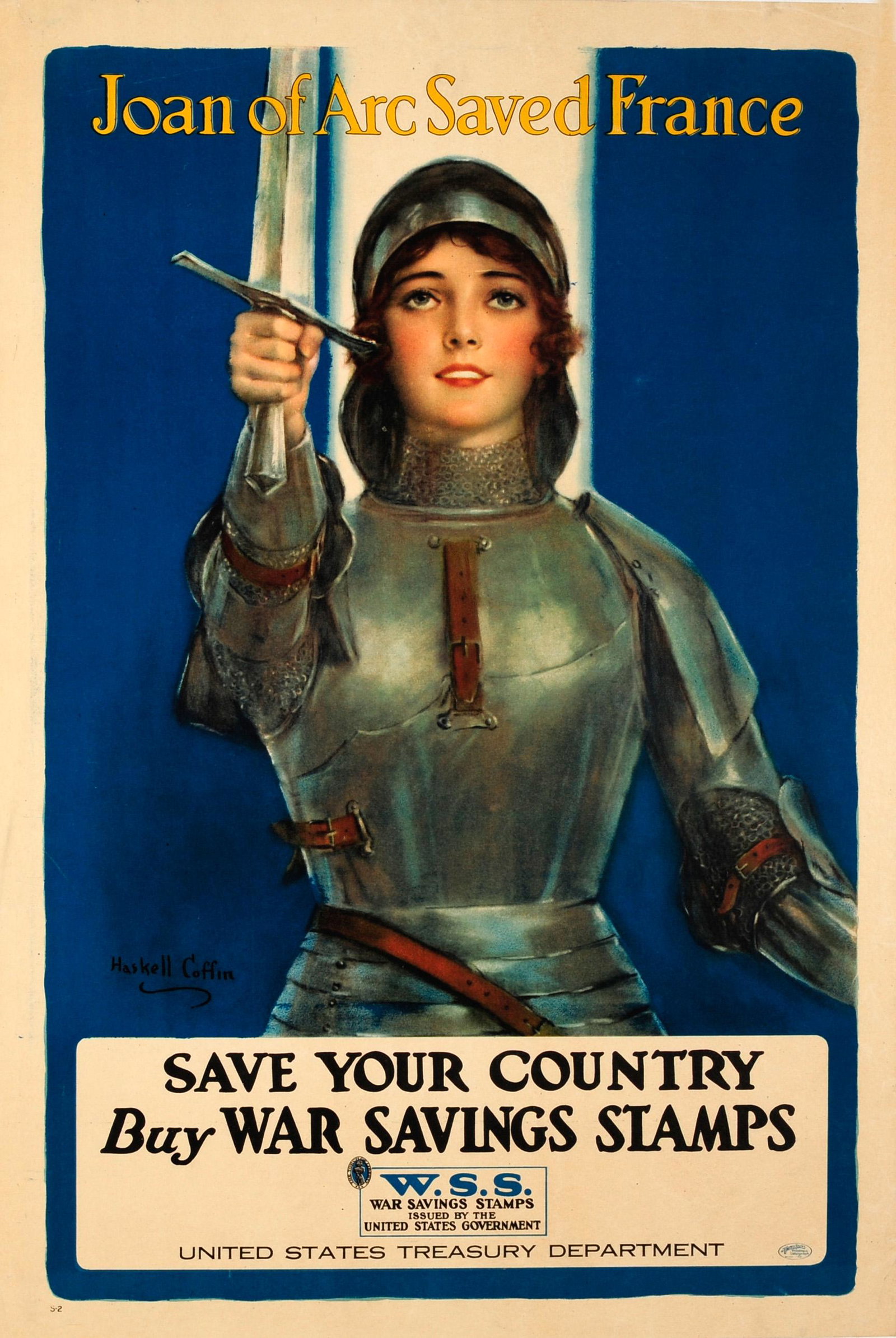 Propaganda Poster Joan of Arc USA France WWI War: Original antique World War One propaganda poster - Joan of Arc Saved France Save your Country Buy War Savings Stamps WSS issued by the United States Government United States Treasury Department - feat