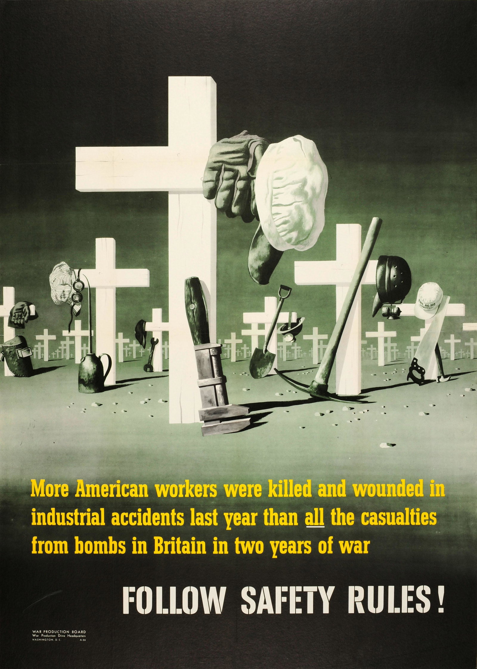 War Poster Follow Safety Rules WWII Home Front USA: Original vintage World War Two propaganda poster - More American workers were killed and wounded in industrial accidents last year than all the casualties from bombs in Britain in two years of war Fol