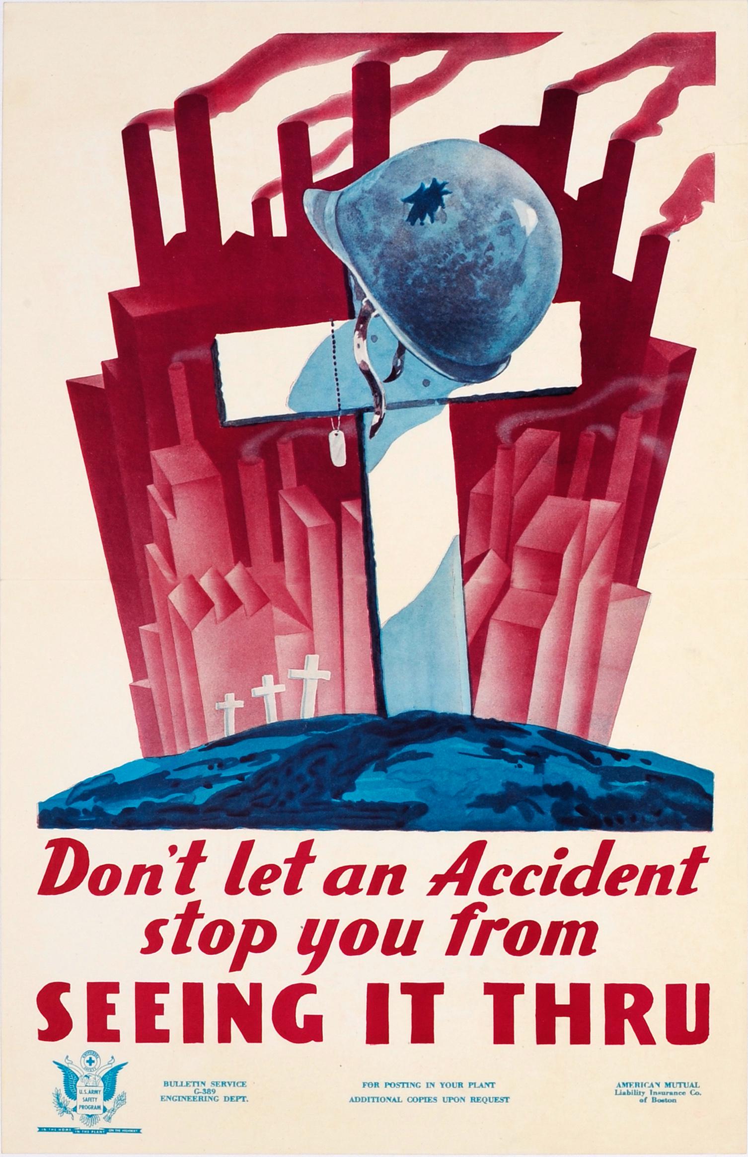 War Poster WWII USA Home Front Accident Cemetary: Original vintage World War Two health and safety propaganda poster - Don't let an Accident stop you from seeing it thru - featuring a dynamic image of a shot through military helmet and dog tags hangi